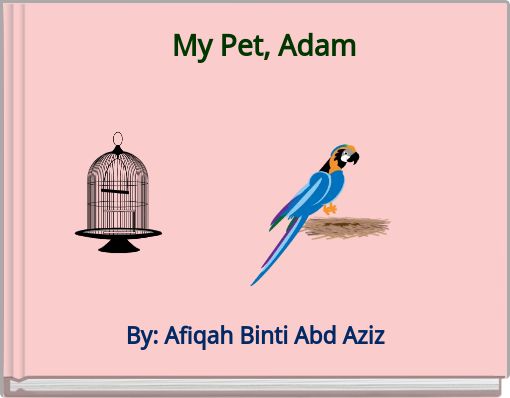 My Pet, Adam