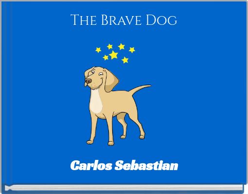 Front cover of 'The Brave Dog' 