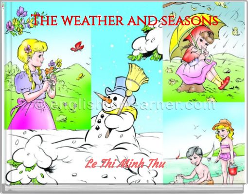 The weather and seasons