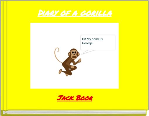 Diary of a gorilla