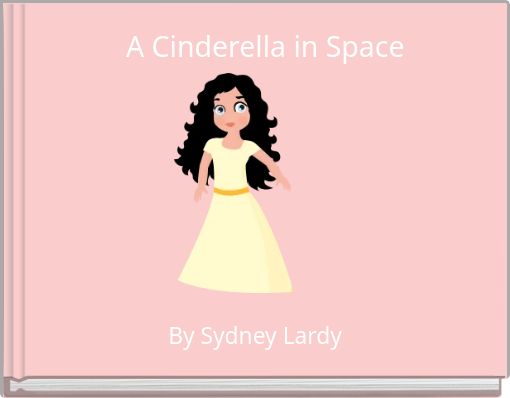 A Cinderella in Space
