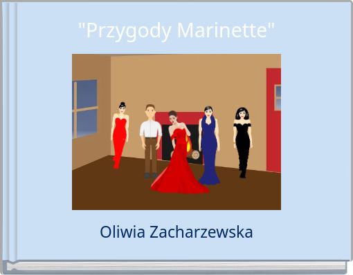 "Przygody Marinette"