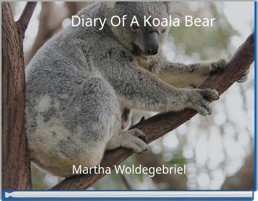 Front cover of 'Diary Of A Koala Bear' 