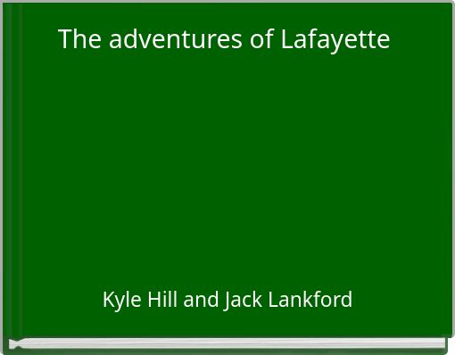 Front cover of 'The adventures of Lafayette' 