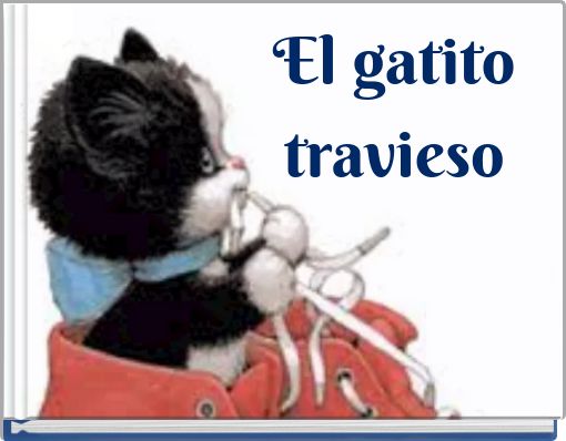 El gatito travieso