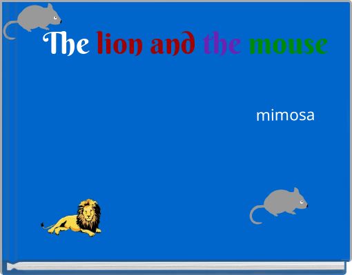 The lion and the mouse