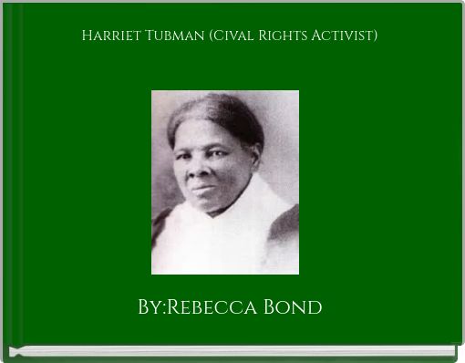 Front cover of 'Harriet Tubman (Cival Rights Activist)' 
