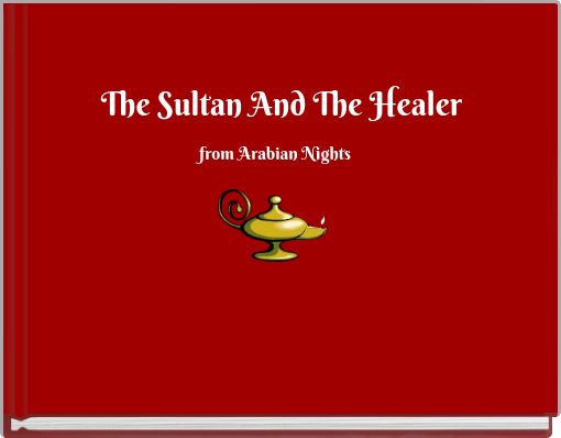 The Sultan And The Healer