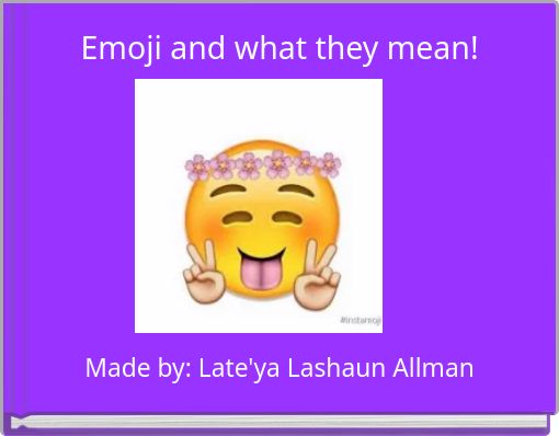 Front cover of 'Emoji and what they mean!' 