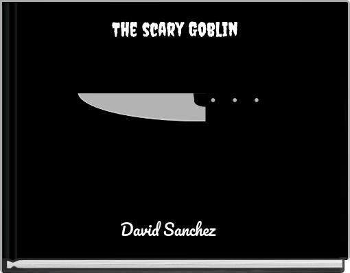Front cover of 'The scary Goblin' 