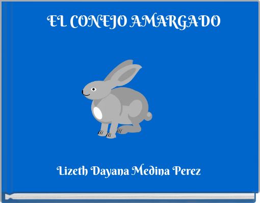 Front cover of 'EL CONEJO AMARGADO' 