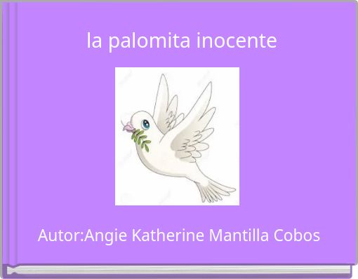 la palomita inocente
