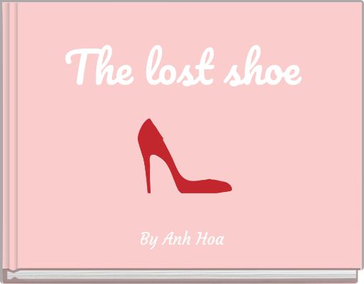 The lost shoe