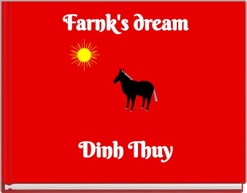 Farnk's dream Dinh Thuy