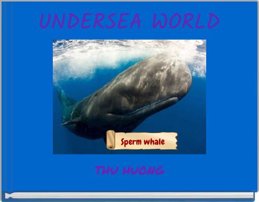 UNDERSEA WORLD