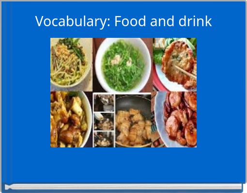 Vocabulary: Food and drink