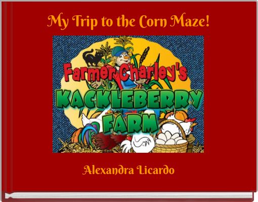 My Trip to the Corn Maze!