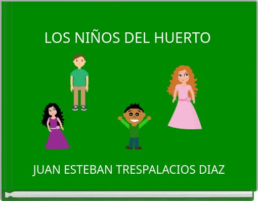 LOS NI&Ntilde;OS DEL HUERTO