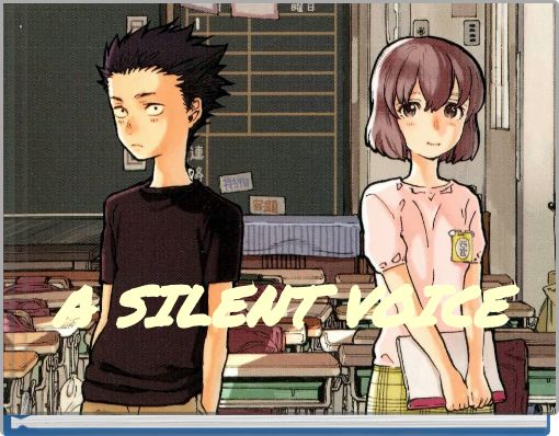 Front cover of 'A SILENT VOICE' 