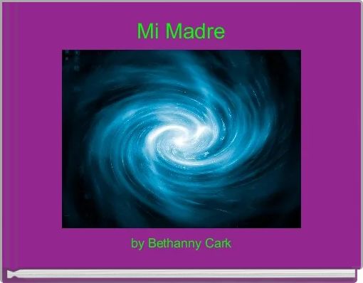 Book Cover for: Mi Madre