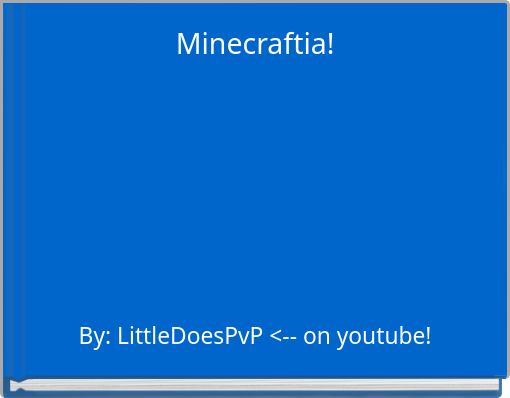 Minecraftia!