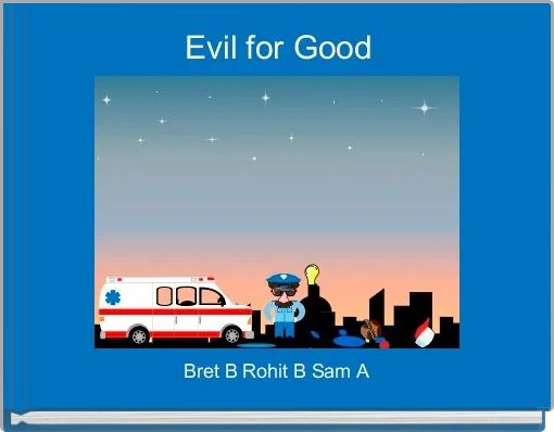 Front cover of 'Evil for Good' 