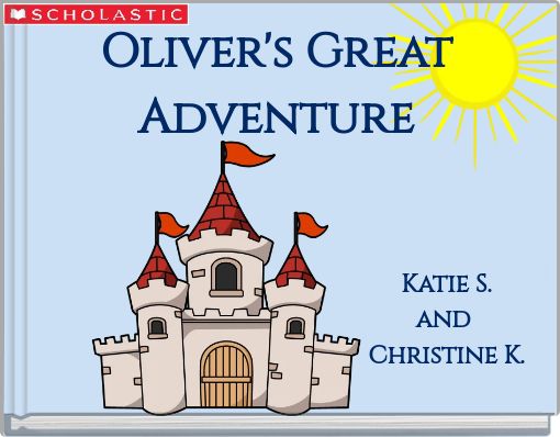 Oliver's Great Adventure