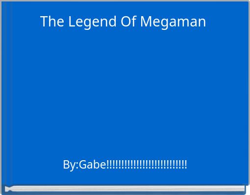 Front cover of 'The Legend Of Megaman' 