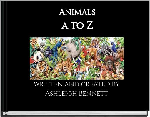 Animalsa to Z