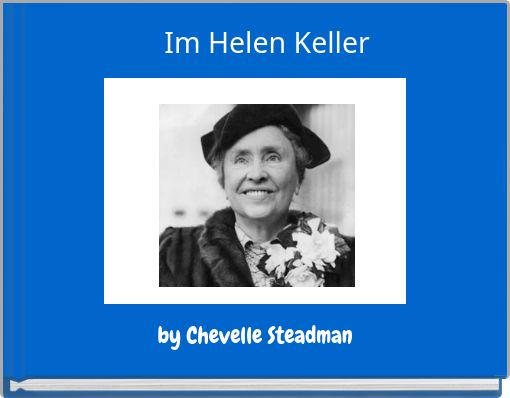 Im Helen Keller