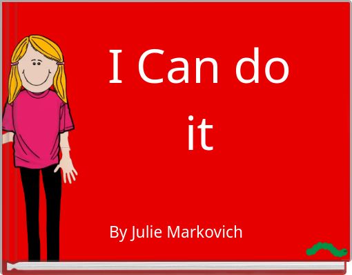 I Can do it