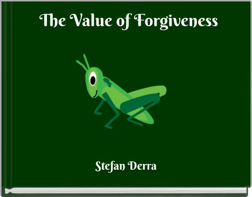 Front cover of 'The Value of Forgiveness' 