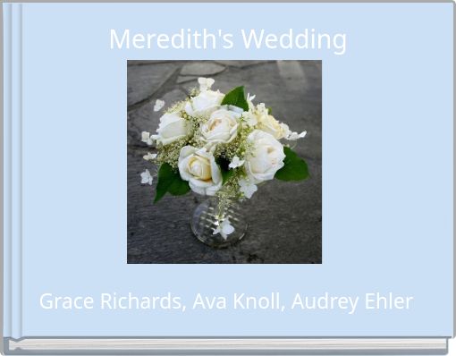 Meredith's Wedding