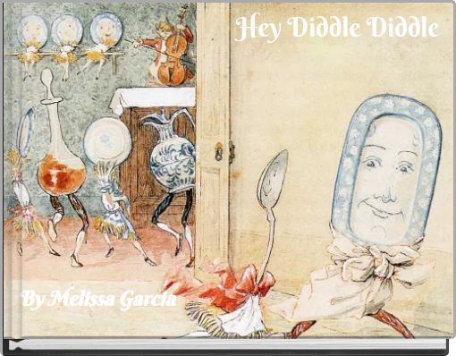 Hey Diddle Diddle