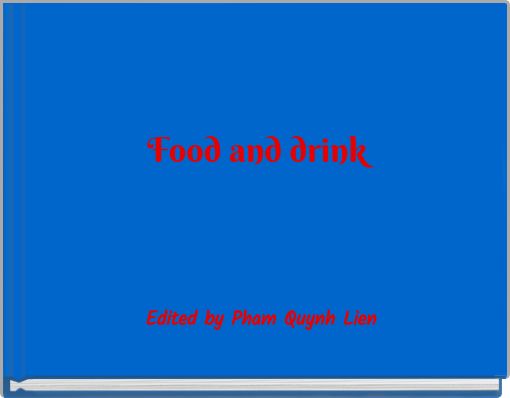 Food and drink