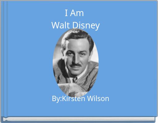 Front cover of 'I Am Walt Disney' 