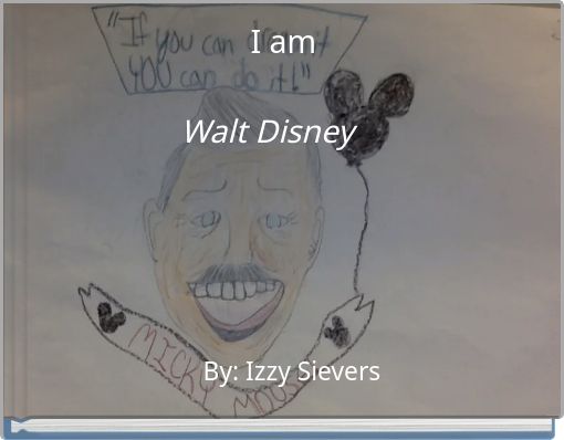 Front cover of 'I am Walt Disney' 