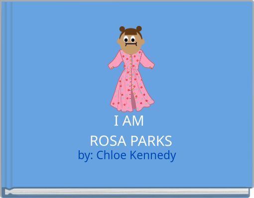 Front cover of 'I AM ROSA PARKS' 
