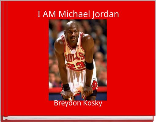 I AM Michael Jordan