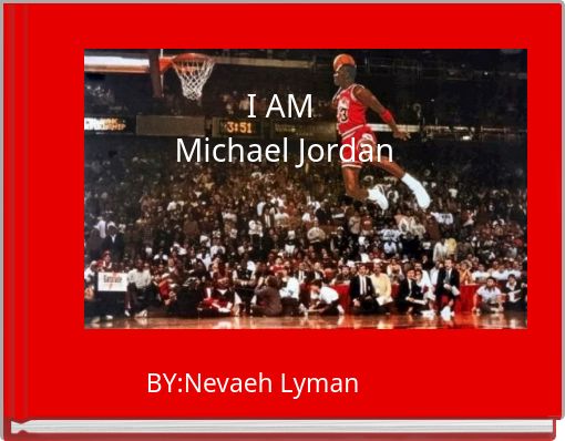 I AM Michael Jordan