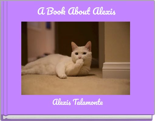 Front cover of 'A Book About Alexis' 