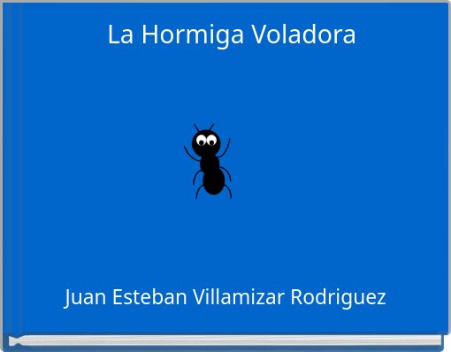 La Hormiga Voladora