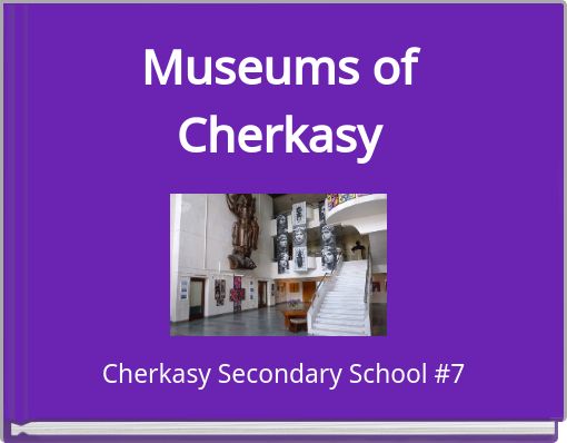 Museums of Cherkasy