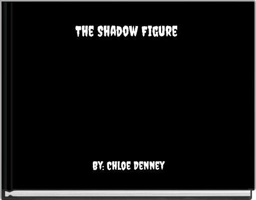 Front cover of 'The Shadow Figure' 