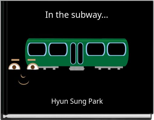 Front cover of 'In the subway...' 