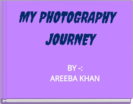 Front cover of 'MY PHOTOGRAPHY JOURNEY' 