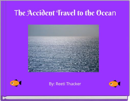 Front cover of 'The Accident Travel to the Ocean' 