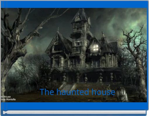 Front cover of 'The haunted house' 