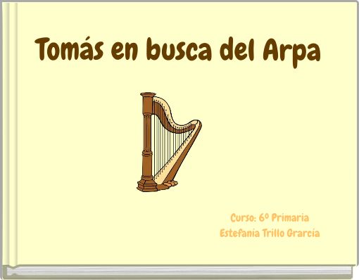 Tom&aacute;s en busca del Arpa