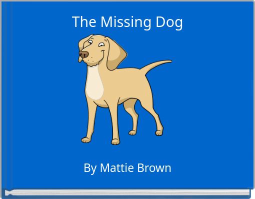 Front cover of 'The Missing Dog' 